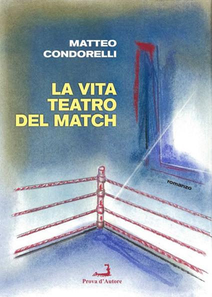 La vita del teatro del match - copertina