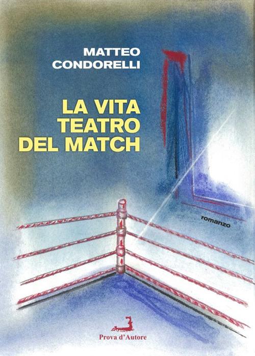 La vita del teatro del match - copertina