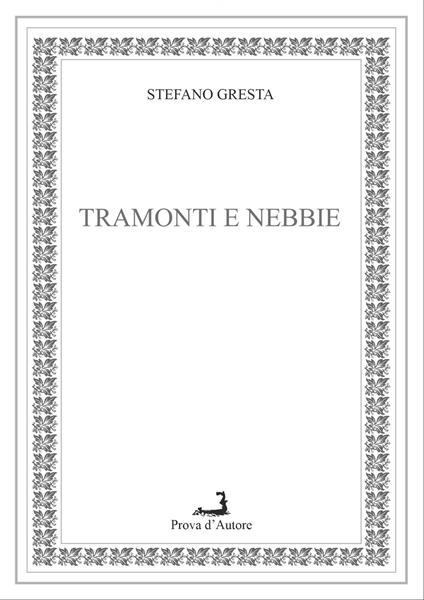 Tramonti e nebbie - Stefano Gresta - copertina