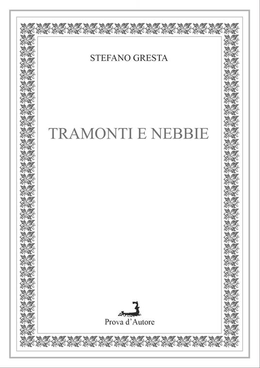 Tramonti e nebbie - Stefano Gresta - copertina