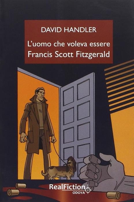 L'uomo che voleva essere Francis Scott Fitzgerald - David Handler - 2