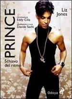 Prince. Schiavo del ritmo