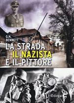 La strada, il nazista e il pittore