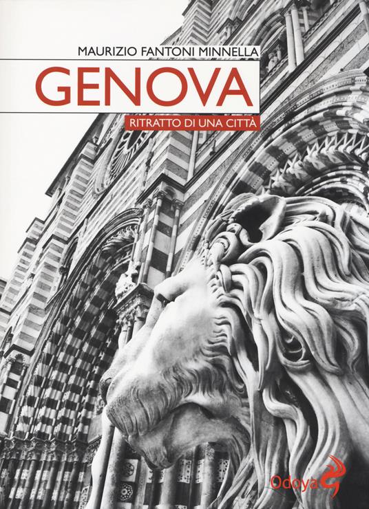 Genova. Ritratto di una città - Maurizio Fantoni Minnella - copertina