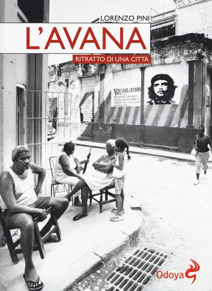 L' Avana. Ritratto di una città - Lorenzo Pini - copertina