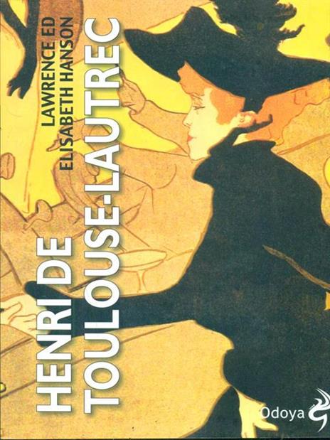 Henri de Toulouse-Lautrec - Lawrence Hanson,Elisabeth Hanson - copertina