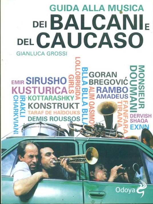 Guida alla musica dei Balcani e del Caucaso - Gianluca Grossi - copertina