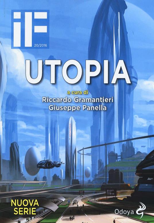 IF. Insolito & fantastico (2016). Vol. 20: Utopia - copertina