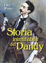 Storia inimitabile del dandy