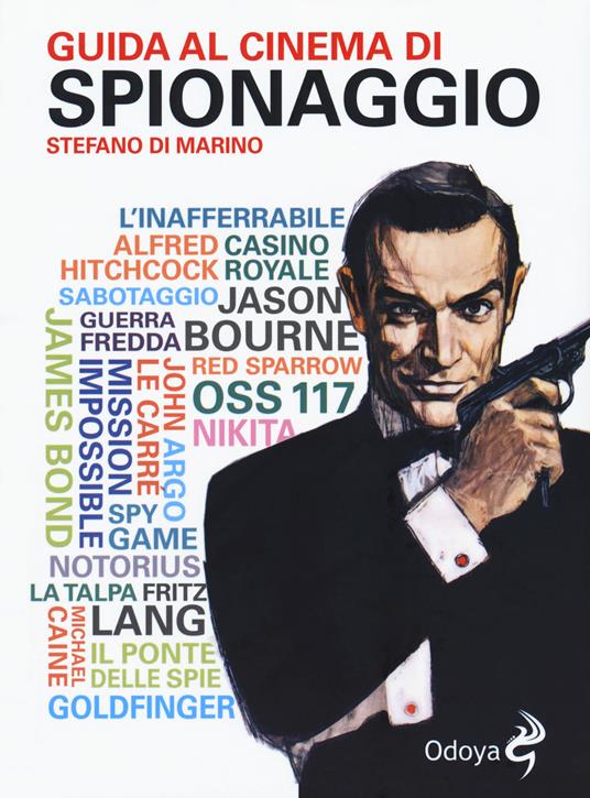 Guida al cinema di spionaggio - Stefano Di Marino - copertina