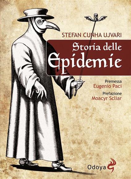 Storia delle epidemie - Stefan Cunha Ujvari,Alessia Bambini - ebook