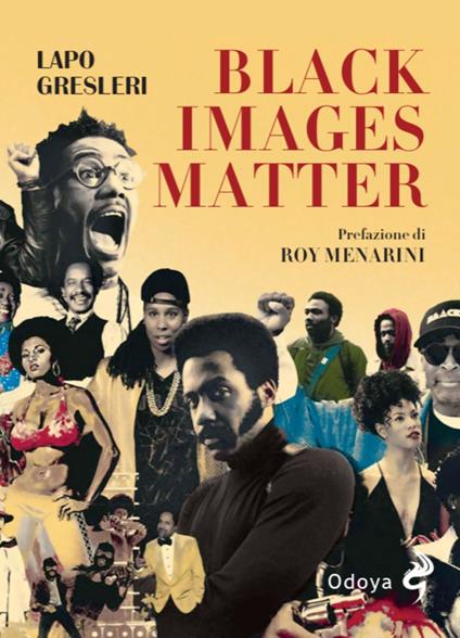 Black Images Matter. Stili, tematiche e tendenze del nuovo cinema afroamericano - Lapo Gresleri - copertina