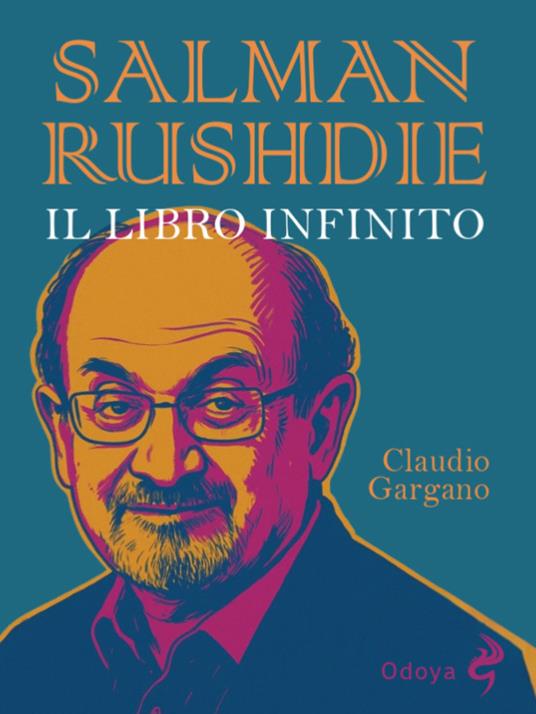Salman Rushdie. Il libro infinito - Claudio Gargano - copertina