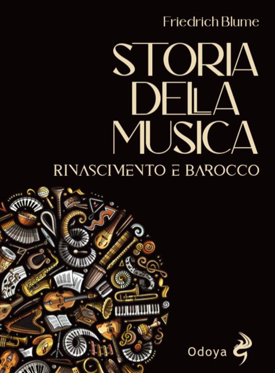 Storia della musica. Rinascimento e barocco - Friedrich Blume - copertina