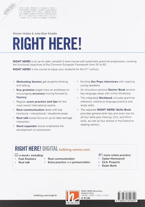 Right here! Elementary. Student’s pack: Start book, Work book, Skills book. Per le Scuole superiori. Con espansione online - Julia Starr Keddle,Martyn Hobbs - 4