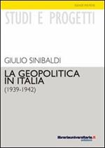 La geopolitica in Italia (1939-1942)