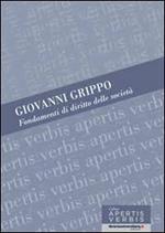 Fondamenti di diritto delle società. I principi e le norme