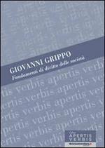 Fondamenti di diritto delle società. I principi e le norme