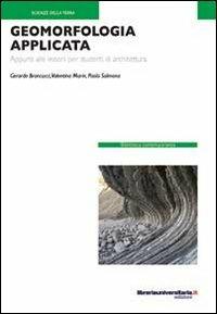 Geomorfologia applicata - Gerardo Brancucci,Valentina Marin,Paola Salmona - copertina