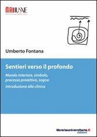Sentieri verso il profondo - Umberto Fontana - copertina