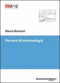 Percorsi di criminologia - Marco Monzani - copertina