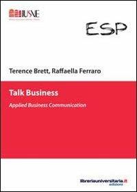 Talk business - Terence Brett,Raffaella Ferraro - copertina