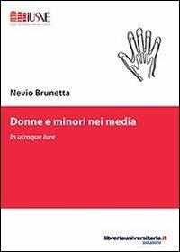Donne e minori nei media - Nevio Brunetta - copertina
