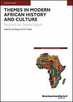 Themes in modern African history and culture