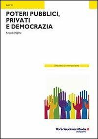 Poteri pubblici, privati e democrazia - Arnaldo Miglino - copertina