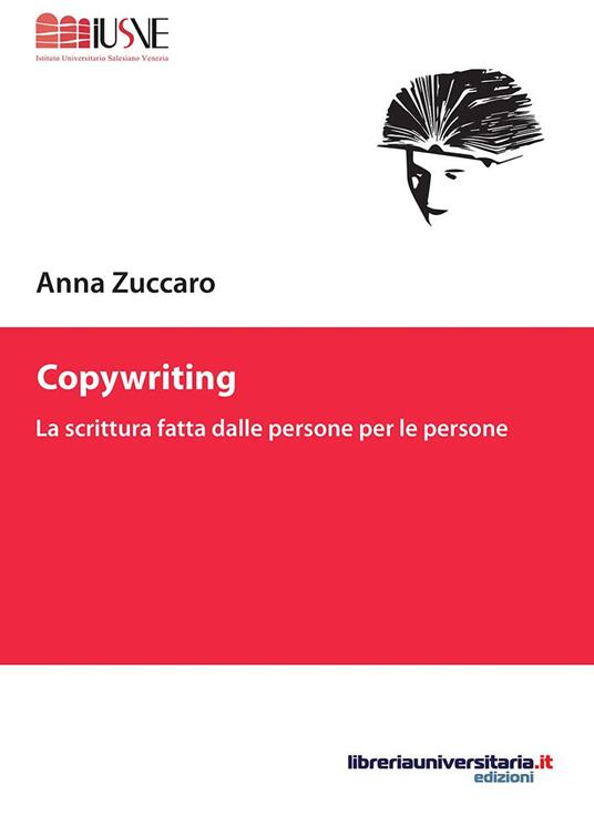 Copywriting. La scrittura fatta dalle persone per le persone - Anna Zuccaro - copertina