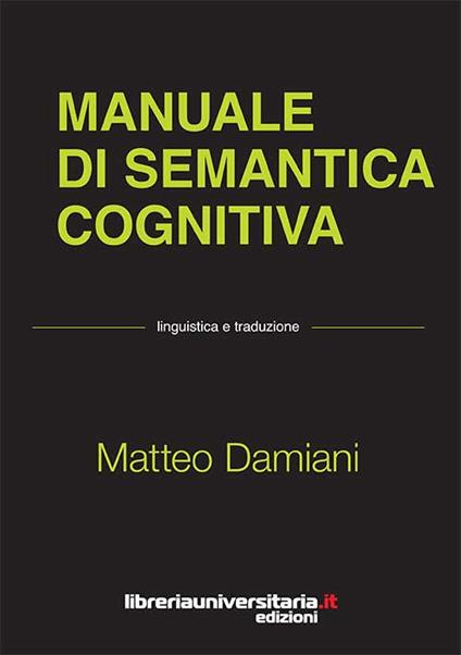 Manuale di semantica cognitiva - Matteo Damiani - copertina