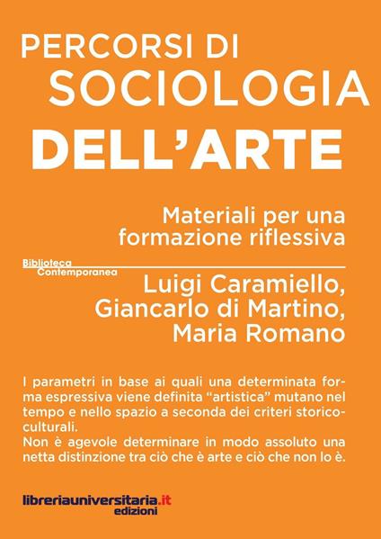 Percorsi di sociologia dell'arte. Materiali per una formazione riflessiva - Luigi Caramiello,Giancarlo Di Martino,Maria Romano - copertina