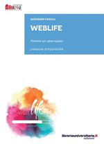 WebLife. Finestre sul cyber-spazio