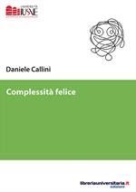 Complessità felice