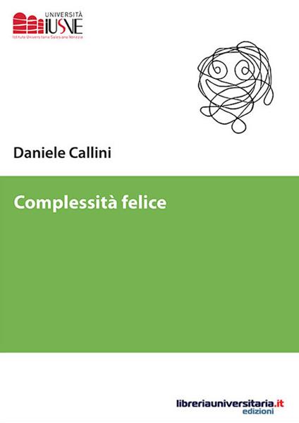 Complessità felice - Daniele Callini - copertina