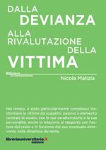 Dalla devianza alla rivalutazione della vittima