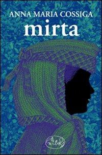 Mirta - Anna Maria Cossiga - copertina