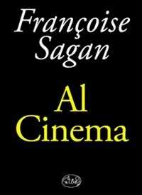 Libro Al cinema Françoise Sagan