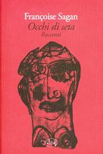 Occhi di seta