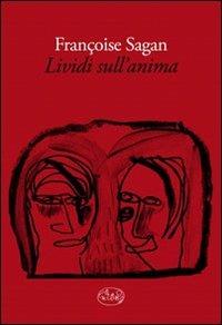 Lividi sull'anima - Françoise Sagan - copertina