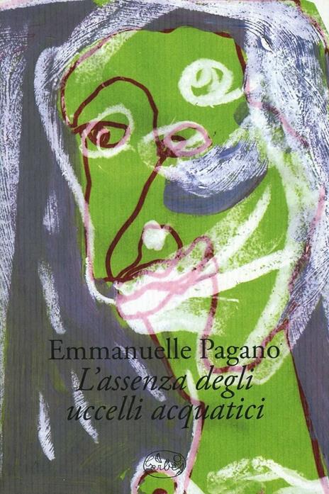 L' assenza degli uccelli acquatici - Emmanuelle Pagano - copertina