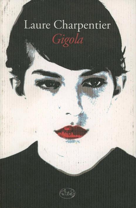 Gigola - Laure Charpentier - 4