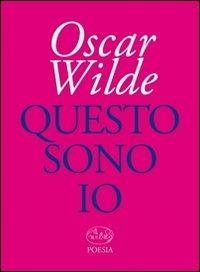Questo sono io - Oscar Wilde - 3