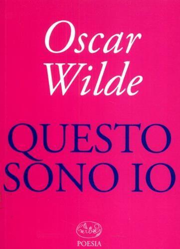 Questo sono io - Oscar Wilde - 2