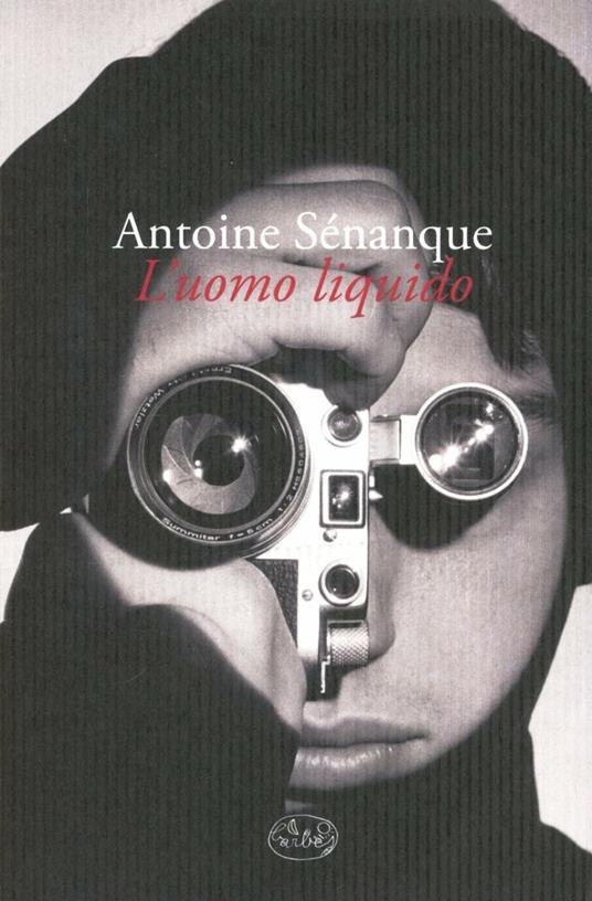 L' uomo liquido - Antoine Sénanque - copertina
