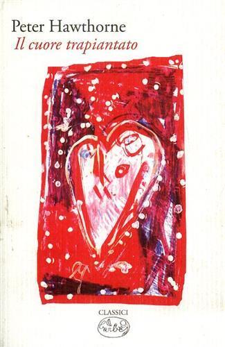 Il cuore trapiantato - Peter Hawthorne - copertina