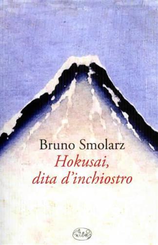 Hokusai, dita d'inchiostro - Bruno Smolarz - copertina