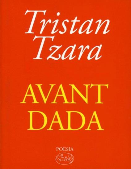 Avant Dada - Tristan Tzara - copertina