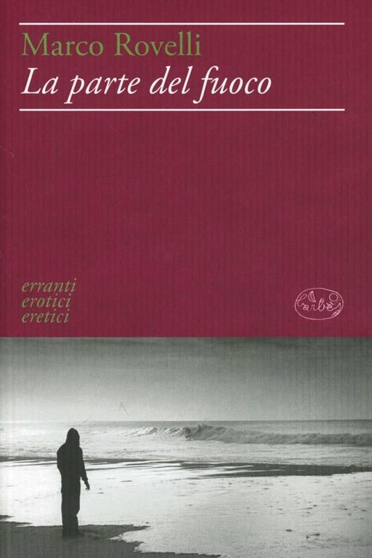 La parte del fuoco - Marco Rovelli - copertina