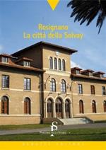 Rosignano. La città della Solvay